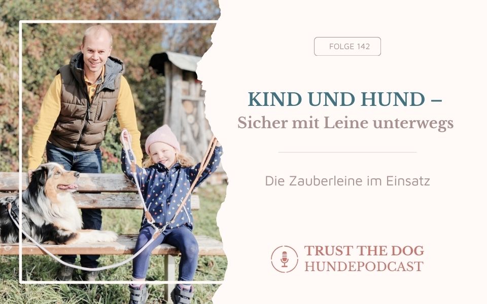 Kind und Hund – Sicher mit Leine unterwegs