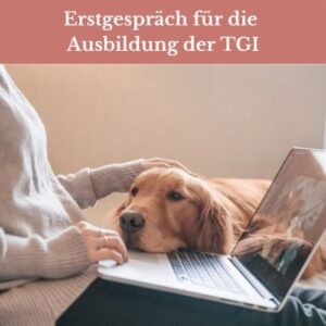 Ausbildung zum Therapiehunde-Team - Erstgespräch